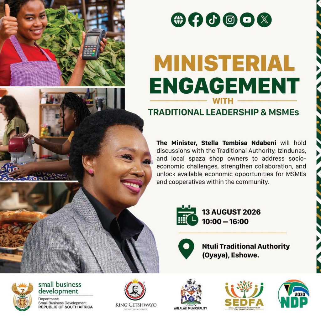 MINISTERIAL ENGAGEMENT WITH TRADITIONAL LEADERSHIP & MSME’s